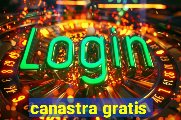 canastra gratis